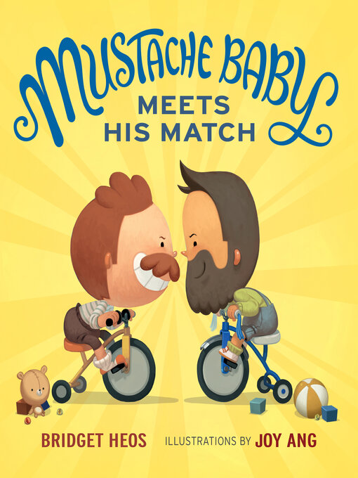 Title details for Mustache Baby Meets His Match by Bridget Heos - Available